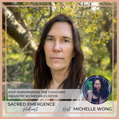 Sacred Emergence Podcast with Michelle Wong