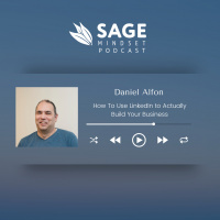 Daniel Alfon - How To Use LinkedIn to Actually Build Your Business