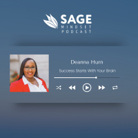 Deanna Hurn - What You Need To Grow and Prosper Starts with Your Brain