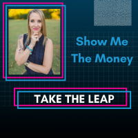 Episode #50- Show Me The Money