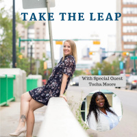 Episode #38 - Tocha Moore Takes The Leap