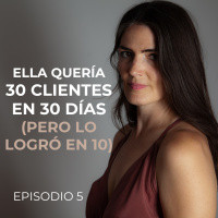 Ella quería 30 clientes en 30 días pero lo logró en 10