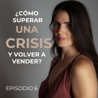 ¿Cómo superar una crisis y vover a vender?