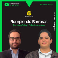 111. Rompiendo Barreras con Francisco Tobar y Roberto Anguiano