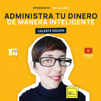 91. Administra tu dinero de manera inteligente con Celeste Goldin