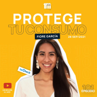 101 Protege tu Consumo con Fiore García