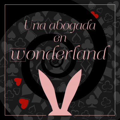 Una abogada en Wonderland