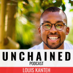Unchained Podcast | Persönlichkeitsentwicklung für Online Unternehmer mit Louis Kanteh