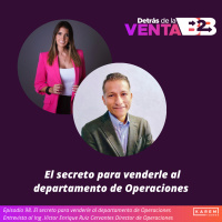 Episodio 98. El secreto para venderle al departamento de Operaciones