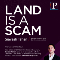 Land Is A Scam with Siavash Tahan