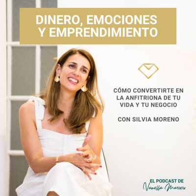Vanessa Marrero: Dinero, Emociones, Emprendimiento