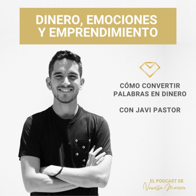 Vanessa Marrero: Dinero, Emociones, Emprendimiento