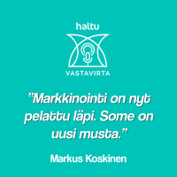 Markkinointi on nyt pelattu läpi. Some on uusi musta! - Vieraana Markus Koskinen