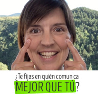 ¿Te fijas en quién comunica MEJOR QUE TÚ?