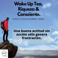 Una buena actitud sin acción sólo genera frustración.