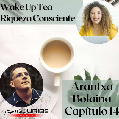 Wake Up Tea Riqueza Consciente
