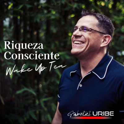 Wake Up Tea Riqueza Consciente