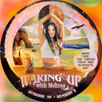 39: WHAT ARE THE THINGS THAT ARE BLOCKING US?