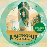 25: GETTING CONNECTED TO OUR HIGHER SELF