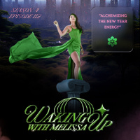 112: ALCHEMIZING THE NEW YEAR ENERGY