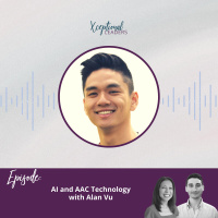 AI and AAC Technology with Alan Vu