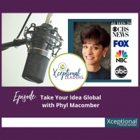Take Your Idea Global with Phyl Macomber