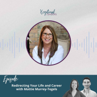 Redirecting Your Life and Career with Mattie Murrey-Tegels