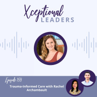 Trauma-Informed Care with Rachel Archambault