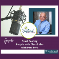 Start Casting People With Disabilities with Paul Ford