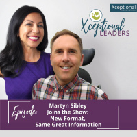 Martyn Sibley Joins the Show: New Format, Same Great Information