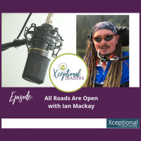 All Roads Are Open with Ian Mackay