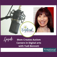 Mom Creates Autism Careers in Digital Arts with Yudi Bennett