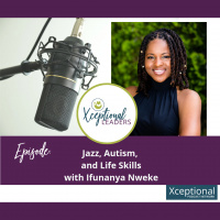 Jazz, Autism, and Life Skills with Ifunanya Nweke