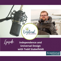 Independence and Universal Design with Todd Stabelfeldt
