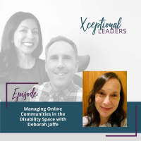 Managing Online Communities in the Disability Space with Deborah Jaffe