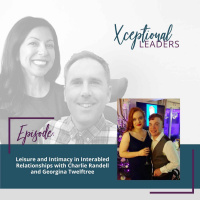 Leisure and Intimacy in Interabled Relationships with Charlie Randell and Georgina Twelftree