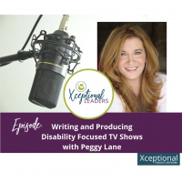 Writing and Producing Disability Focused TV Shows with Peggy Lane