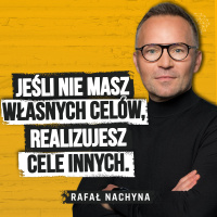 Zapełnij przypadkowość planowaniem. Jak ta filozofia zrobiła z Rafała Nachyny COO Grupy Pracuj?