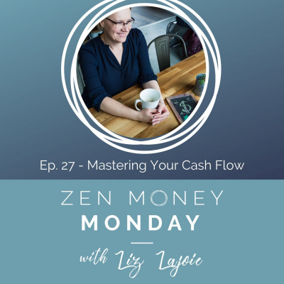 Zen Money Monday