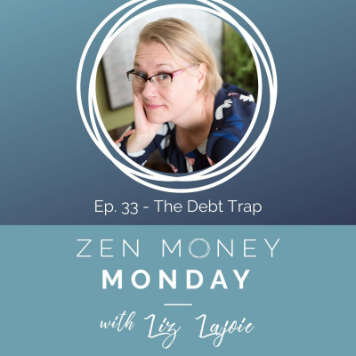 Zen Money Monday