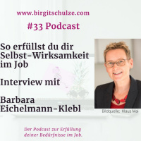 #36 - So erfüllst du dir Selbst-Wirksamkeit im Job