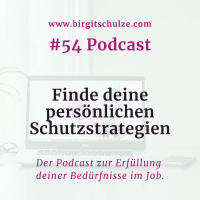 #54 Finde deine persönlichen Schutzstrategien 