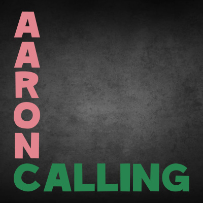 Aaron Calling
