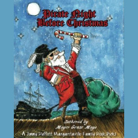 Pirate Night Before Christmas Authored by Mayor Gonzo Mays
