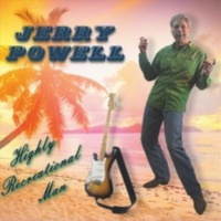 Highly Recreational Man With Jerry Powell