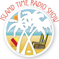 Island Time Radio Show 7-29-19