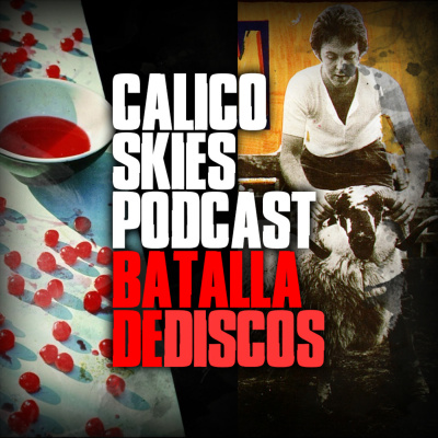 Calico Skies Podcast Paul McCartney