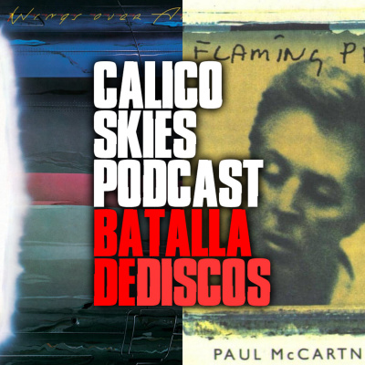 Calico Skies Podcast Paul McCartney