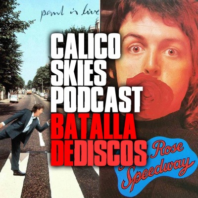 Calico Skies Podcast Paul McCartney