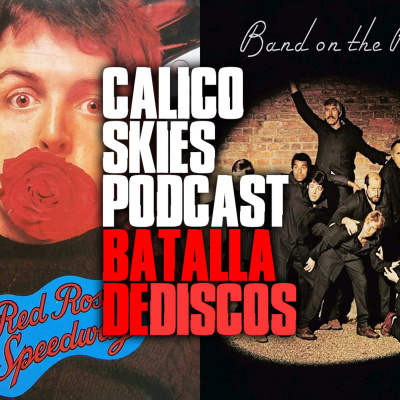 Calico Skies Podcast Paul McCartney